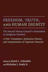 9780802871558-0802871550-Freedom, Truth, and Human Dignity: The Second Vatican Council's Declaration on Religious Freedom (Humanum)