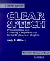 9780521421164-0521421160-Clear Speech Teacher's resource book: Pronunciation and Listening Comprehension in American English
