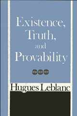 9780873953801-0873953800-Existence, Truth, and Probability