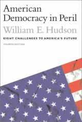 9781889119816-1889119814-American Democracy in Peril: Eight Challenges to Americas Future