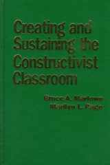 9780803965874-0803965877-Creating and Sustaining the Constructivist Classroom