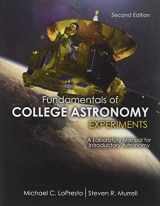 9781524988036-1524988030-Fundamentals of College Astronomy Experiments: A Laboratory Manual for Introductory Astronomy