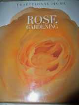 9780696019814-0696019817-Rose Gardening