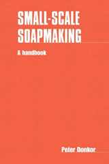 9780946688371-0946688370-Small-scale Soapmaking: A handbook