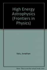 9780201118308-0201118300-High Energy Astrophysics (Frontiers in Physics)