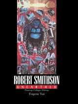 9780231072595-0231072597-Robert Smithson Unearthed: Drawings, Collages, Writings (Columbia Studies on Art)