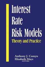 9781888998047-1888998040-Interest Rate Risk Models: Theory and Practice