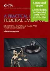 9781601569240-1601569246-A Practical Guide to Federal Evidence: Objections, Responses, Rules, and Practice Commentary (NITA)