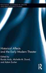 9781138020504-1138020508-Historical Affects and the Early Modern Theater (Routledge Advances in Theatre & Performance Studies)