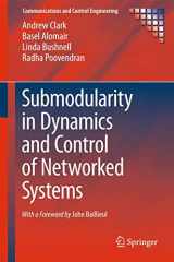 9783319269757-3319269755-Submodularity in Dynamics and Control of Networked Systems (Communications and Control Engineering)