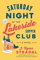 9780593676677-059367667X-Saturday Night at the Lakeside Supper Club: A Novel (Random House Large Print)