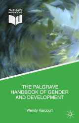 9781137382726-1137382724-The Palgrave Handbook of Gender and Development: Critical Engagements in Feminist Theory and Practice