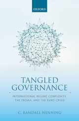 9780198801801-0198801807-Tangled Governance: International Regime Complexity, the Troika, and the Euro Crisis