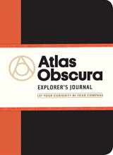 9781523501731-1523501731-Atlas Obscura Explorer's Journal: Let Your Curiosity Be Your Compass