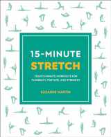 9780744051292-0744051290-15-Minute Stretch: Four 15-Minute Workouts For Flexibility, Posture, And Strength (15 Minute Fitness)