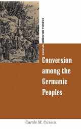 9780304701551-0304701556-Conversion among the Germanic Peoples (Cassell Religious Studies)