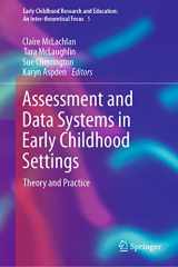 9789811959585-9811959587-Assessment and Data Systems in Early Childhood Settings: Theory and Practice (Early Childhood Research and Education: An Inter-theoretical Focus, 5)