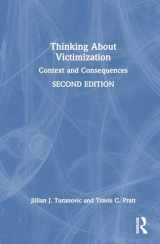 9781032203379-1032203374-Thinking About Victimization: Context and Consequences