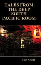 9780359001811-0359001815-Tales From the Deep South Pacific Room
