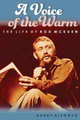 9781617137099-161713709X-A Voice of the Warm: The Life of Rod McKuen