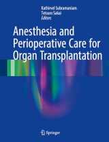 9781493963751-1493963759-Anesthesia and Perioperative Care for Organ Transplantation