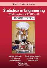 9780367570620-0367570629-Statistics in Engineering: With Examples in MATLAB® and R, Second Edition (Chapman & Hall/CRC Texts in Statistical Science)
