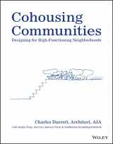 9781119897705-111989770X-Cohousing Communities: Designing for High-Functioning Neighborhoods