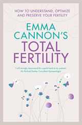 9781509848041-1509848045-Emma Cannon's Total Fertility