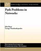 9781598299236-1598299239-Path Problems in Networks (Synthesis Lectures on Communication Networks, 3)