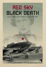9780893573553-0893573558-Red Sky, Black Death: A Soviet Woman Pilot's Memoir of the Eastern Front