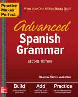 9781260010817-1260010813-Practice Makes Perfect: Advanced Spanish Grammar, Second Edition