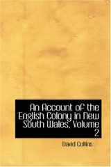 9781426463723-1426463723-An Account of the English Colony in New South Wales, Volume 2: An Account Of The English Colony In New South Wale