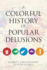 9781633881228-1633881229-A Colorful History of Popular Delusions