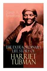 9788026891314-8026891317-The Extraordinary Life Story of Harriet Tubman: The Female Moses Who Led Hundreds of Slaves to Freedom as the Conductor on the Underground Railroad (2 Memoirs in One Volume)