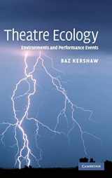 9780521877169-0521877164-Theatre Ecology: Environments and Performance Events