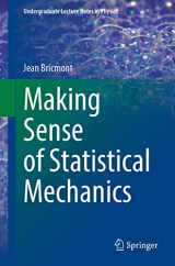 9783030917937-3030917932-Making Sense of Statistical Mechanics (Undergraduate Lecture Notes in Physics)