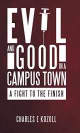 9781489720573-148972057X-Evil and Good in a Campus Town: A Fight to the Finish