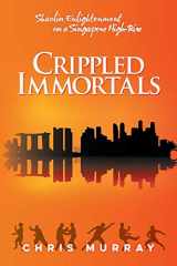 9781925801347-1925801349-Crippled Immortals