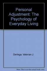 9780382180279-0382180275-Personal adjustment: The psychology of everyday life