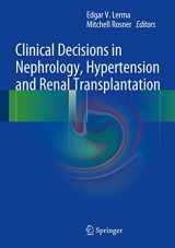 9781461444534-1461444535-Clinical Decisions in Nephrology, Hypertension and Kidney Transplantation