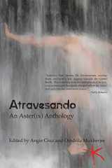 9781942547013-1942547013-Atravesando: An Aster(ix) Anthology