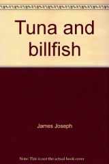 9780960307807-096030780X-Tuna and billfish: Fish without a country