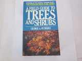 9780395175798-0395175798-A Field Guide to Trees and Shrubs (Peterson Field Guides)