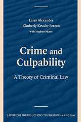 9780521739610-0521739616-Crime and Culpability: A Theory of Criminal Law (Cambridge Introductions to Philosophy and Law)