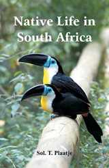 9789387513686-9387513688-Native Life in South Africa