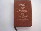 9780836193343-0836193342-Take Our Moments And Our Days: An Anabaptist Prayer Book