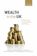 9780198729402-0198729405-Wealth in the UK: Distribution, Accumulation, and Policy