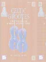 9780786690213-0786690216-Celtic Grooves for Two Cellos: 47 Irish & Scottish Tunes