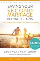 9780310346302-0310346304-Saving Your Second Marriage Before It Starts: Nine Questions to Ask Before -- and After -- You Remarry