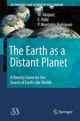 9781441916839-1441916830-The Earth as a Distant Planet: A Rosetta Stone for the Search of Earth-Like Worlds (Astronomy and Astrophysics Library)